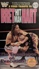WWF Bret Hitman Hart: Excellence of Execution VHS